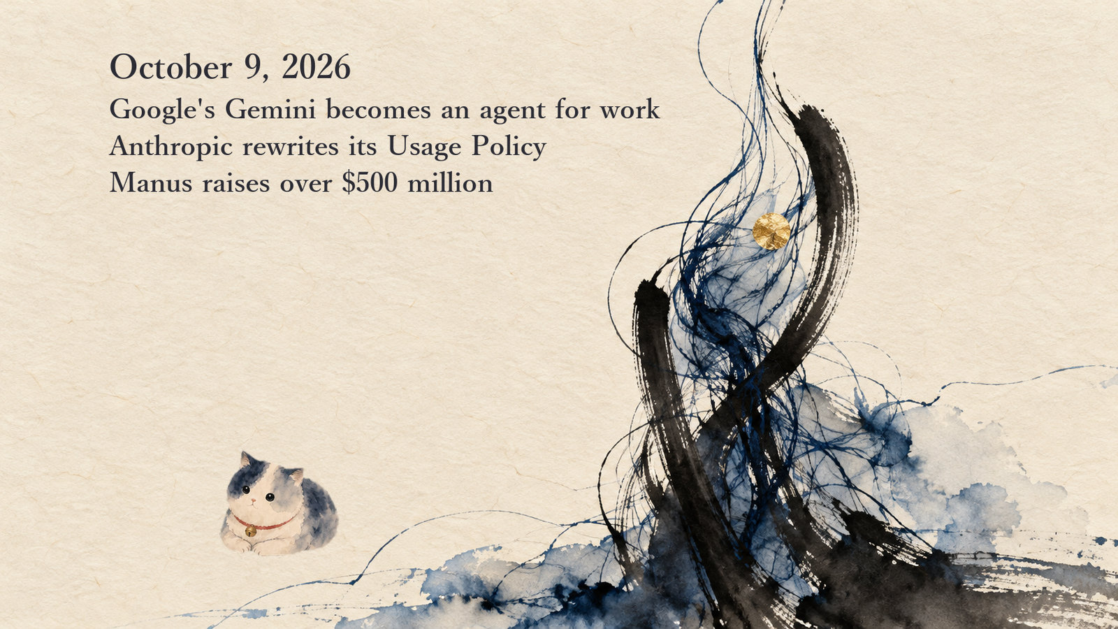 AI News Briefing — October 9: Google turns Gemini into an agent for work, Anthropic rewrites its Usage Policy